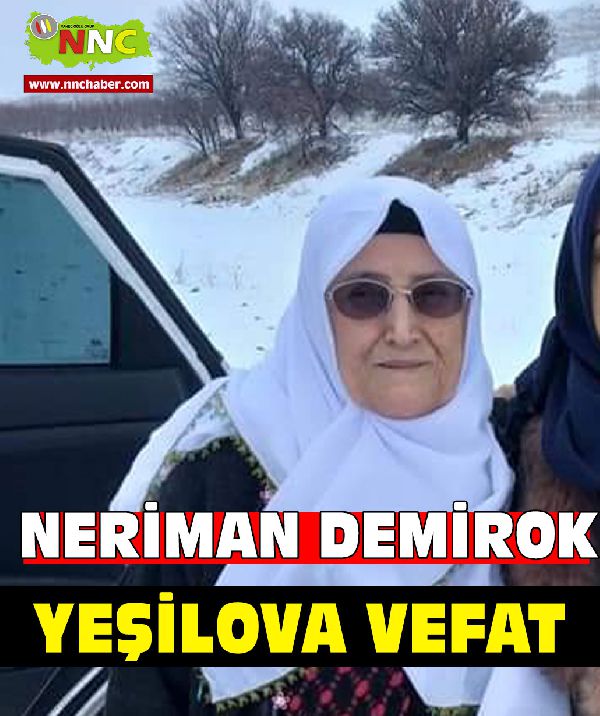 Yeşilova Vefat Neriman Demirok 