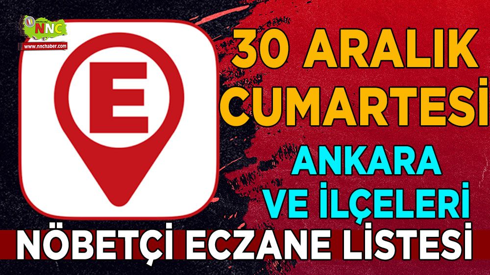 Ankara'da hangi eczaneler nöbetçi İşte Ankara nöbetçi eczaneleri