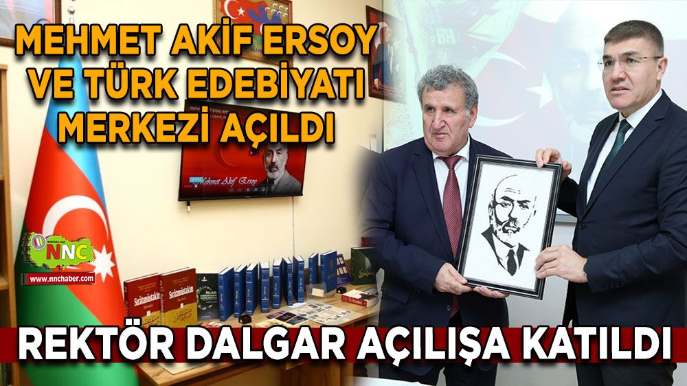 Azerbaycan Milli İlimler Akademisi'nde Mehmet Akif Ersoy ve Türk Edebiyatı Merkezi Açıldı