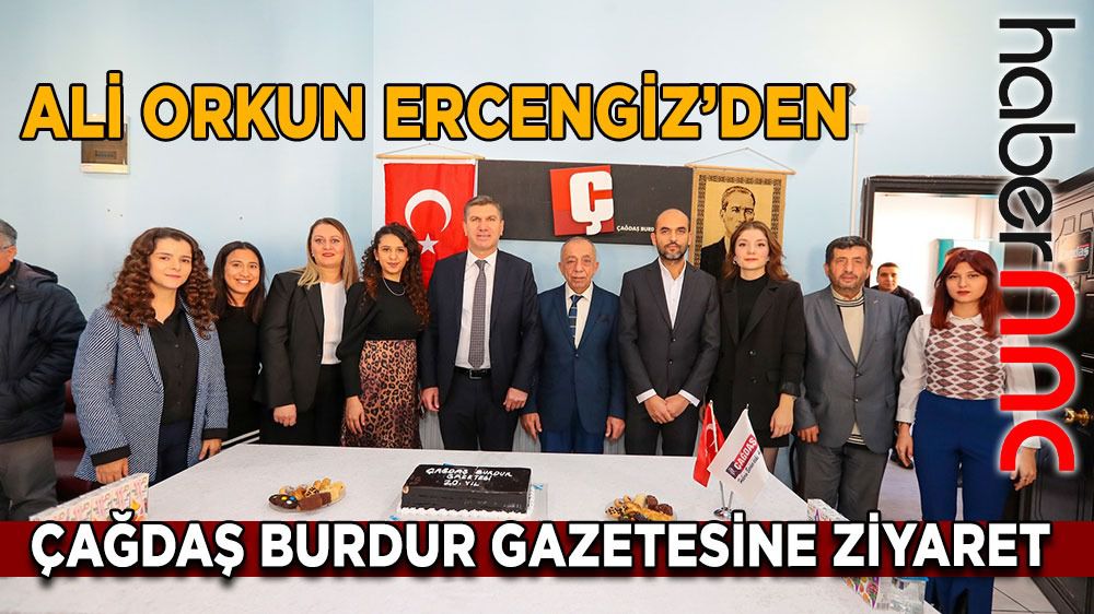 Başkan Ercengiz'den Çağdaş Gazetesi'ne Ziyaret