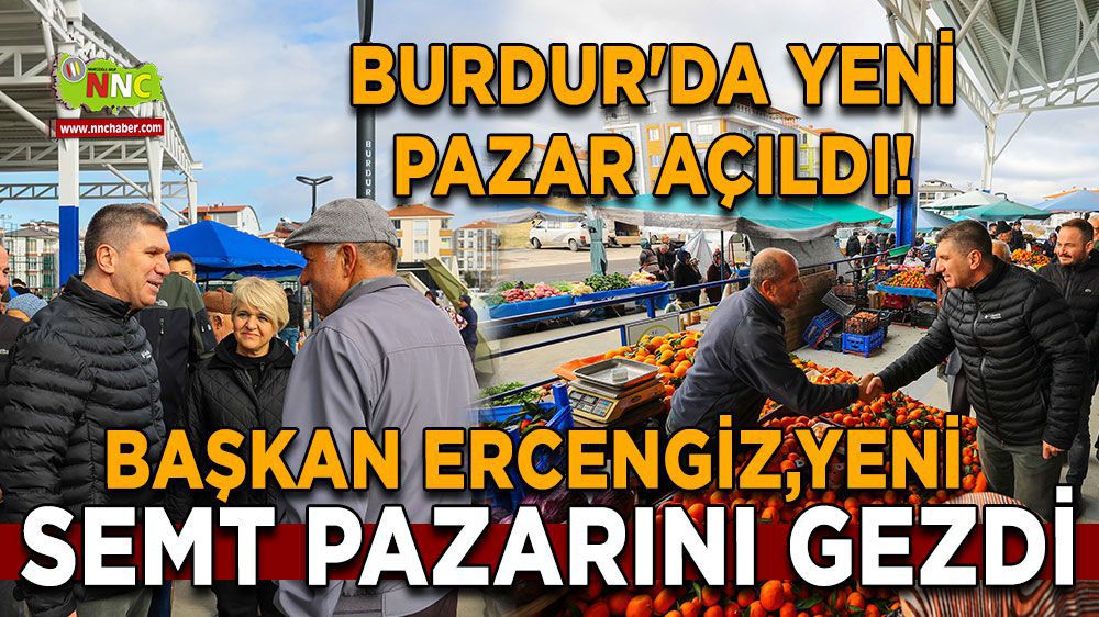 Başkan Ercengiz'den yeni semt pazarına ilk gününde ziyaret 