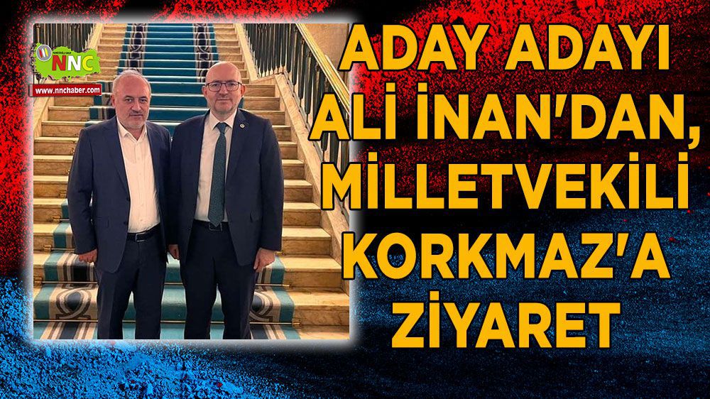 Bucak Belediye Başkan Aday Adayı Ali İnan, Ankara Ziyaretlerine Devam Ediyor
