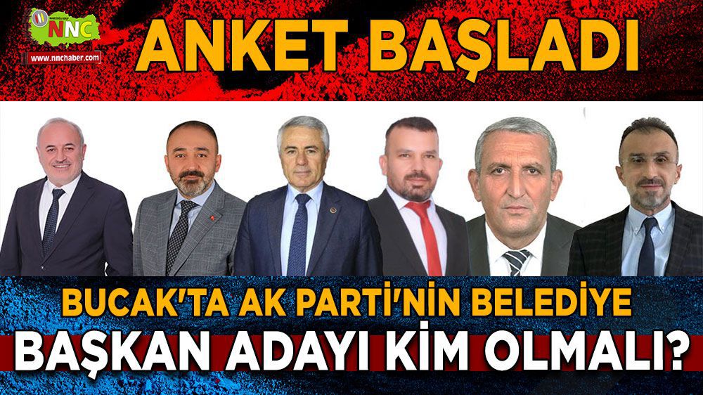 Bucak'ta AK Parti'nin Belediye Başkan Adayı Kim Olmalı?