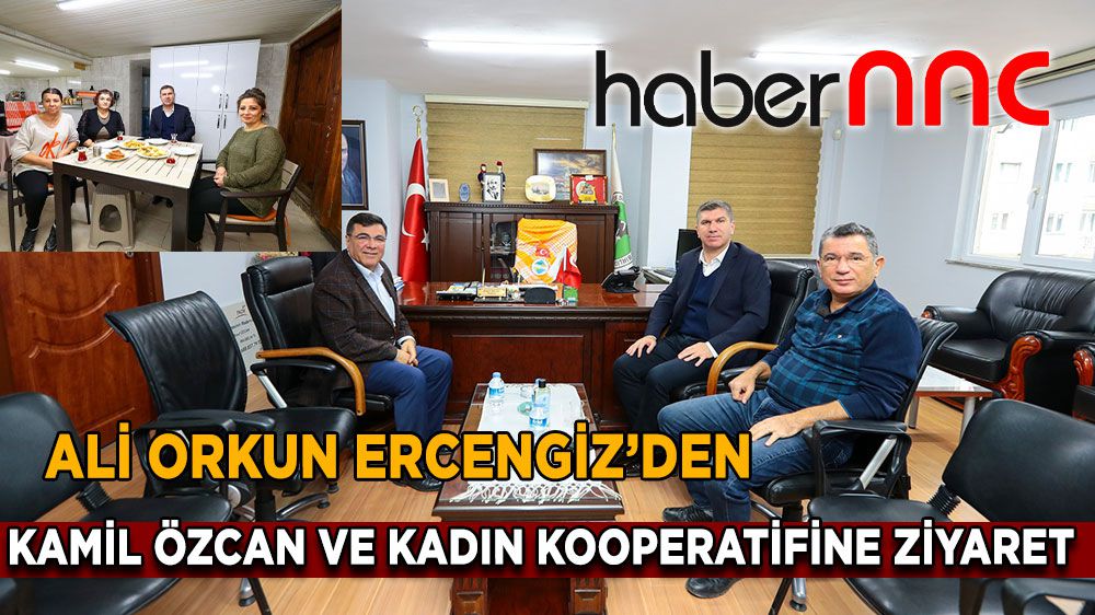 Burdur Belediye Başkanı Ercengiz'den DSYB Genel Başkanı ve Kadın Kooperatifine ziyaret