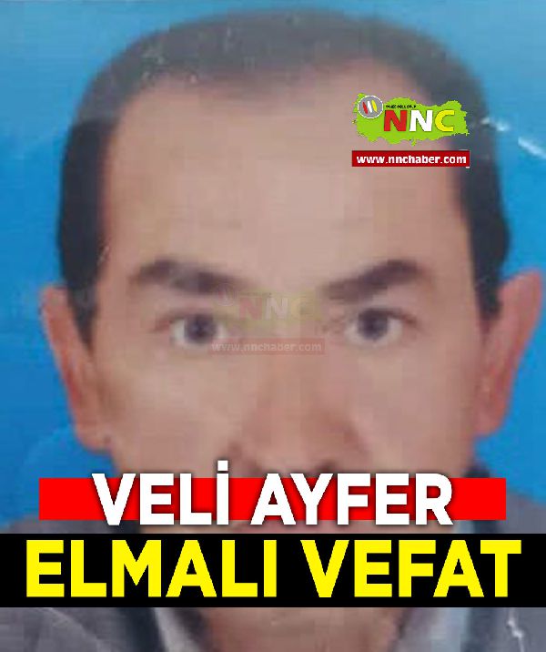 Elmalı Vefat Veli Ayfer