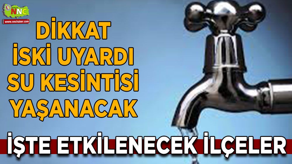 İstanbullular dikkat! sular kesilecek 