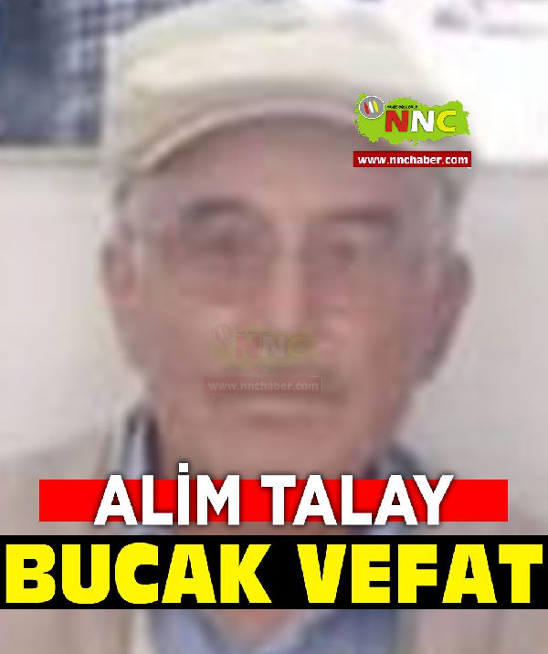Kasapoğlu Sarraf  Alim Talay Vefat Bucak