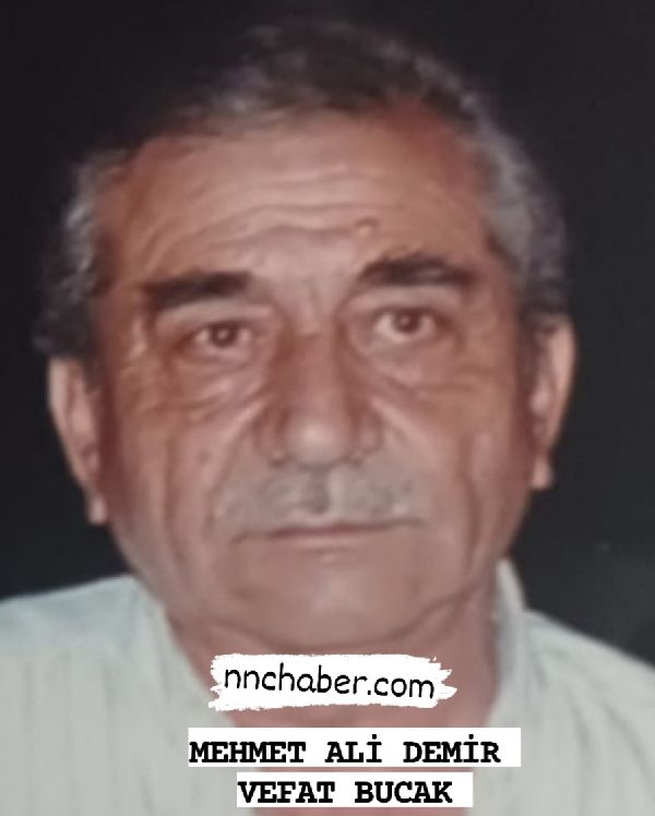 Mehmet Ali Demir  vefat Bucak