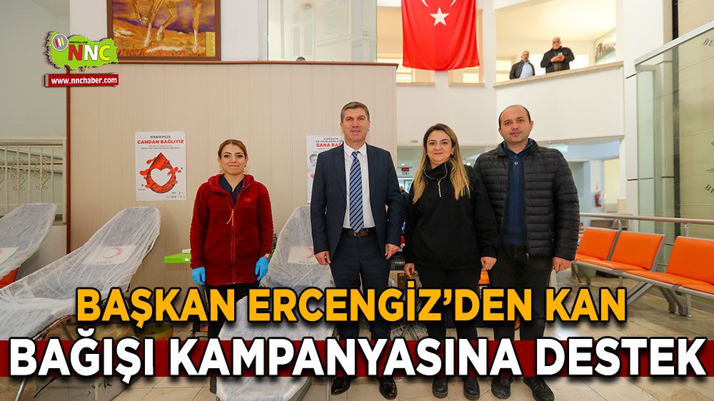 Başkan Ercengiz'den Kan Bağışı Çağrısı: Burdur Halkını ve Personeli Kan Bağışına Davet Ediyor