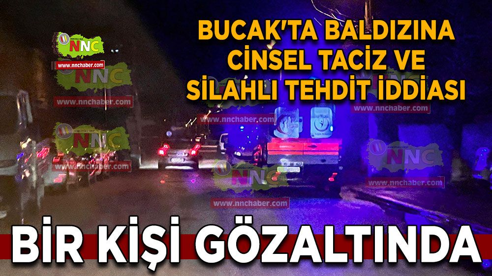 Bucak'ta baldıza tecavüz ve tehdit iddiası