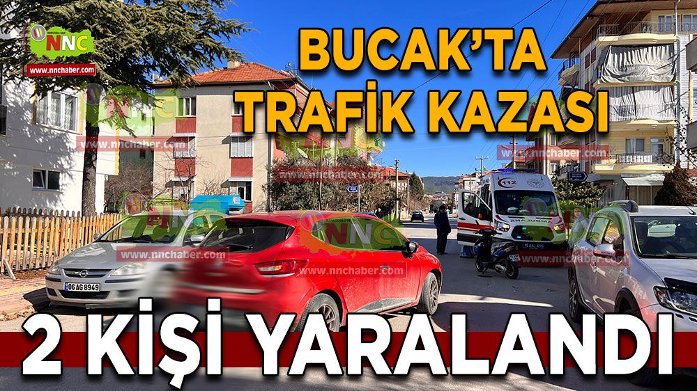 Bucak'ta trafik kazası! Kazada 2 kişi yaralandı
