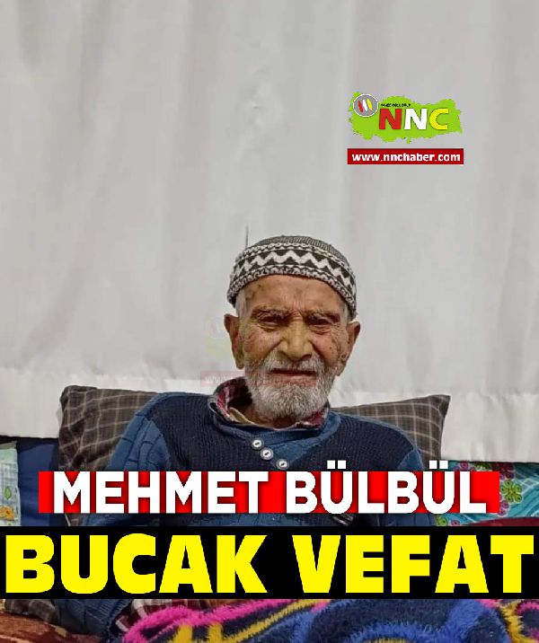 Bucak Vefat Mehmet Bülbül