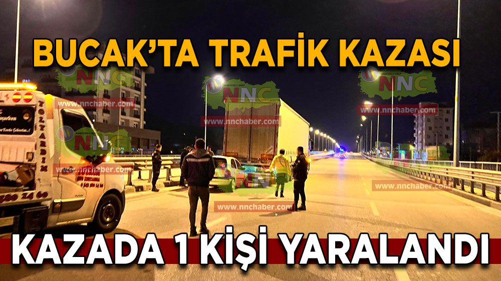 Burdur Bucak'ta gece trafik kazası 1 yaralı | Burdur Haber