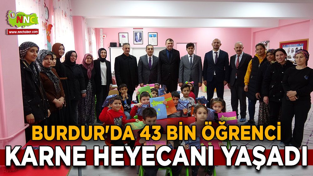 Burdur'da 43 Bin Öğrenci karne heyecanı yaşadı