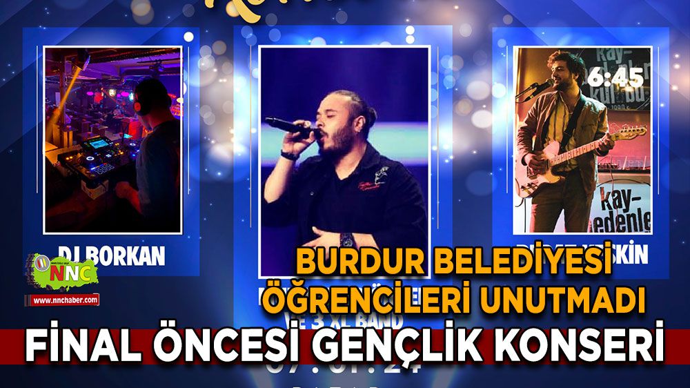 Burdur'da finaller öncesi öğrencilere gençlik konseri