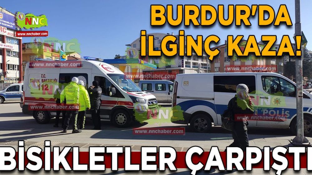 Burdur'da kaza bisikletler birbirine girdi