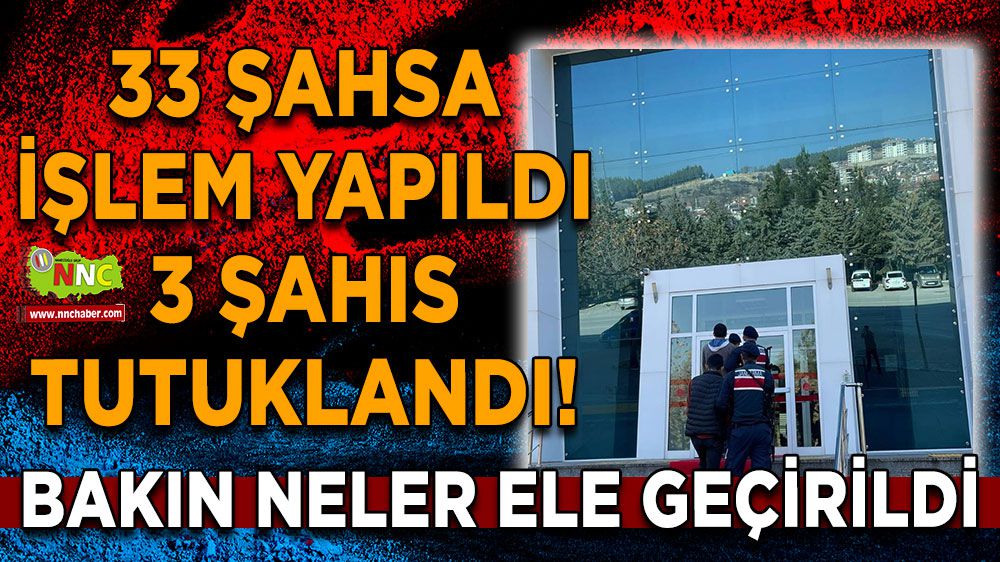 Burdur'da operasyonlarda 3 şahıs tutuklandı! Neler ele geçirildi neler