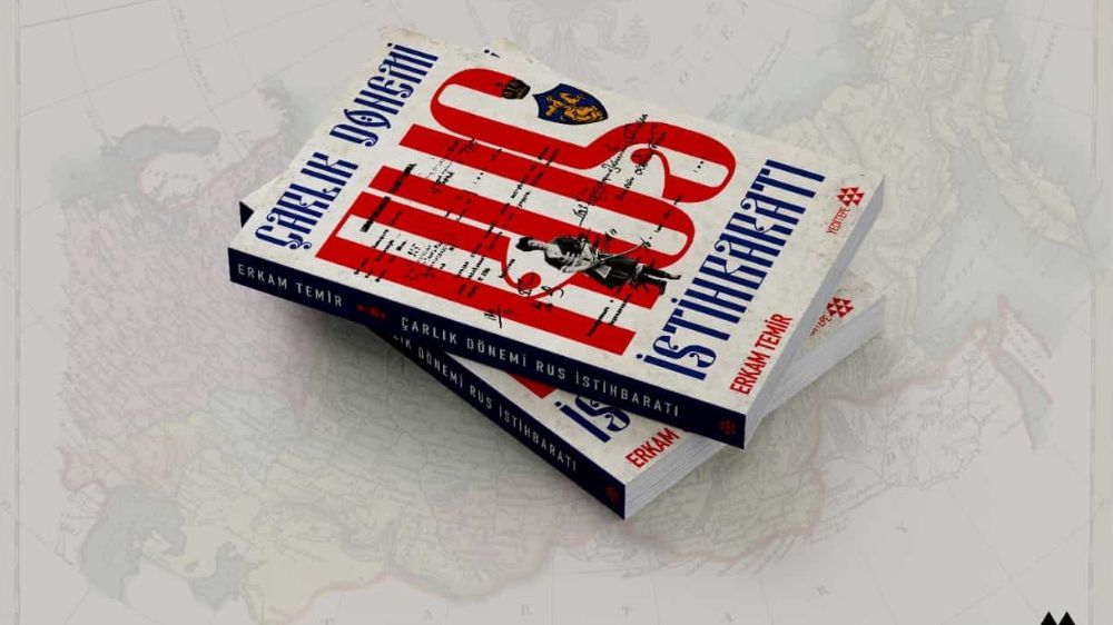 “Çarlık Dönemi Rus İstihbaratı“ kitabı raflarda