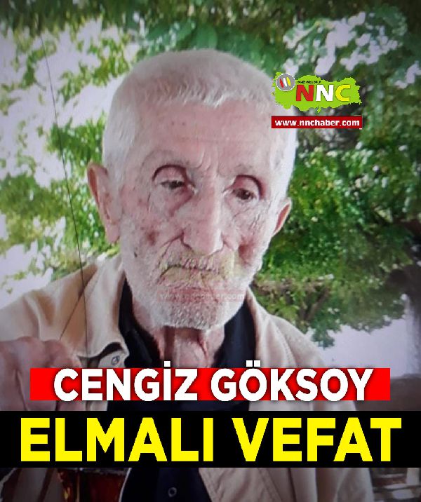 Elmalı Vefat Cengiz Göksay 