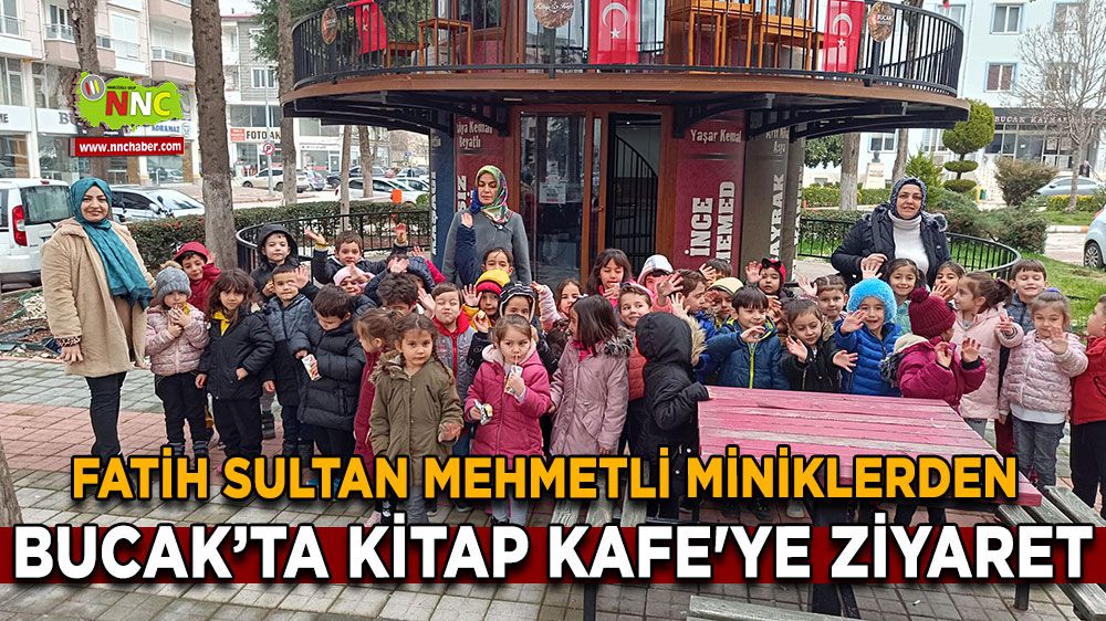 Fatih Sultan Mehmetli minikler Bucak Belediyesi Kitap Kafe'yi Ziyaret Etti