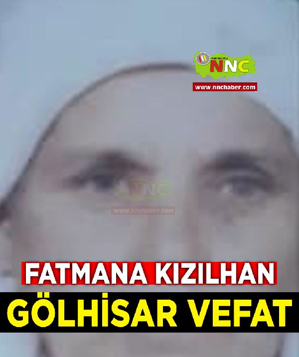 Gölhisar Vefat Fatma Kızılhan