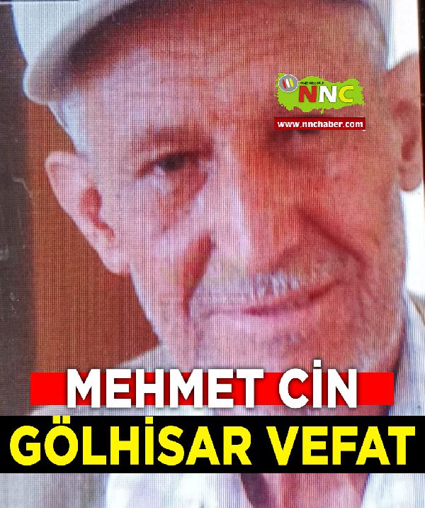 Gölhisar Vefat Mehmet Cin