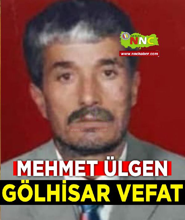 Gölhisar Vefat Mehmet Ülgen