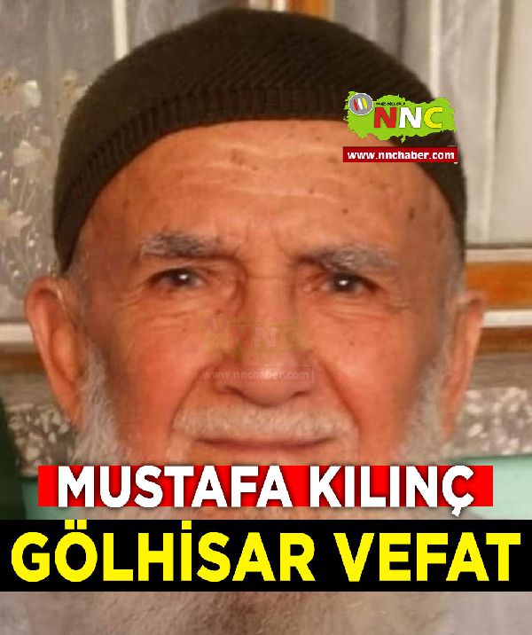 Gölhisar Vefat Mustafa Kılınç 