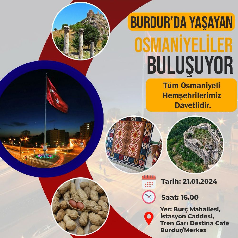 Hasret giderme zamanı Burdur'da Yaşayan Osmaniyeliler Buluşuyor