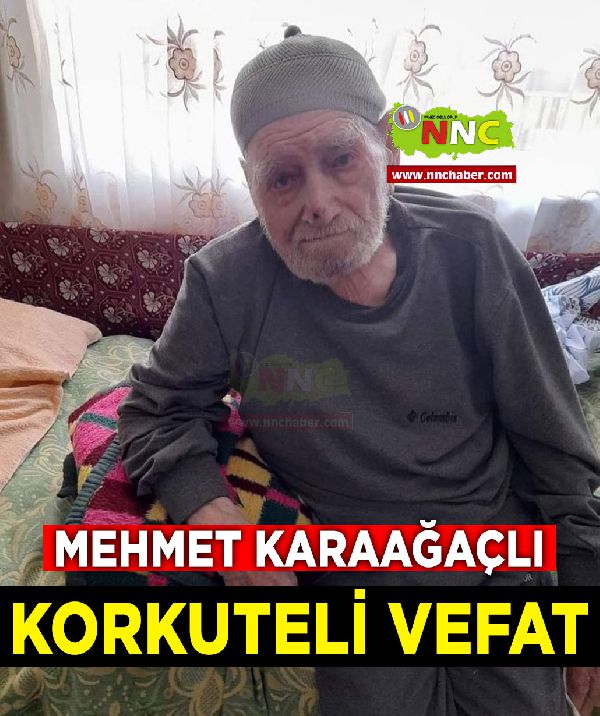 Korkuteli Vefat Mehmet Karaağaçlı