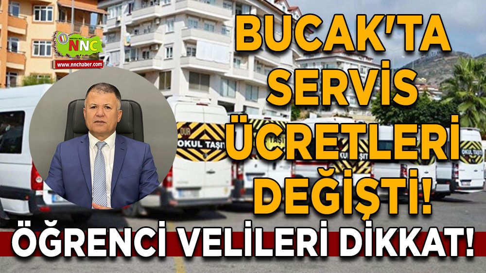 Öğrenci velileri dikkat! Bucak'ta servis ücretleri değişti!