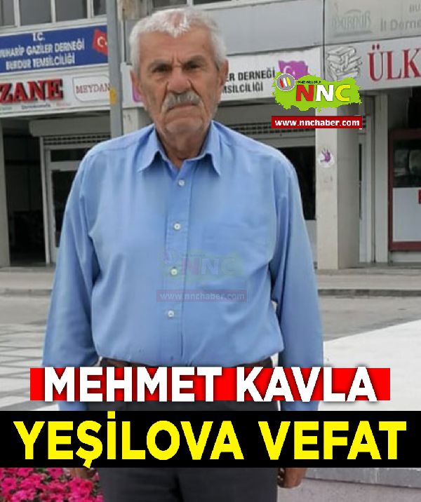 Yeşilova Vefat Mehmet Kavla