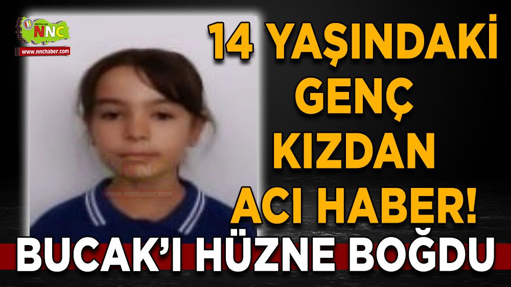 14 Yaşındaki genç kızdan acı haber!