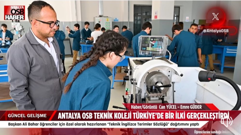 Antalya OSB Teknik Koleji’nde bir ilk daha gerçekleşti.