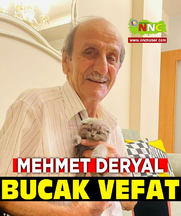 Bucak Vefat Mehmet Deryal