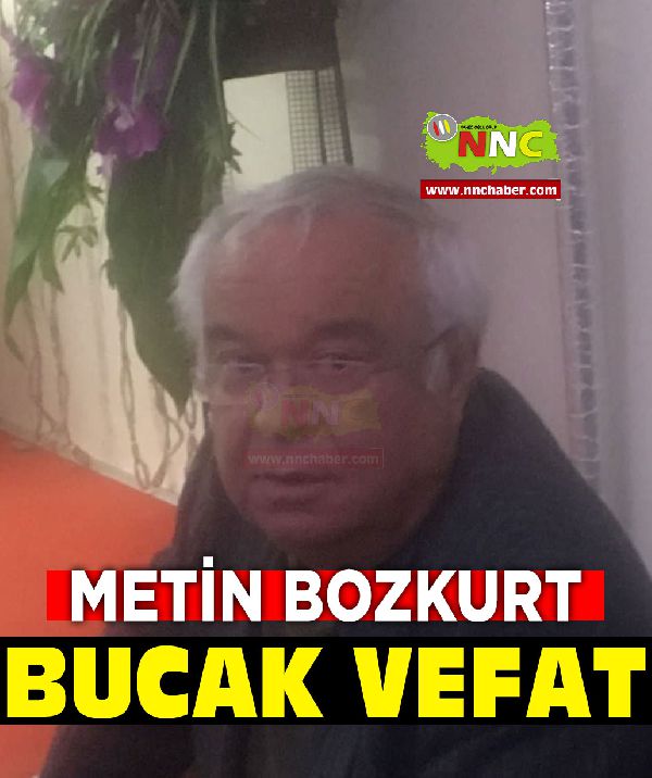 Bucak Vefat Metin Bozkurt