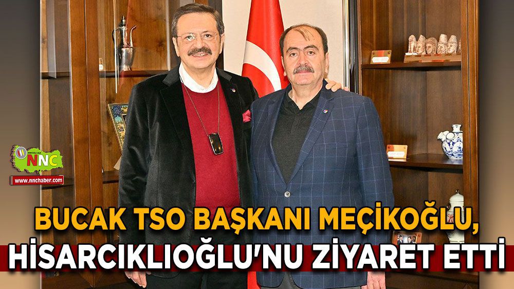 Burdur Bucak Haber - Bucak TSO Başkanı Meçikoğlu'dan Hisarcıklıoğlu'na Ziyaret