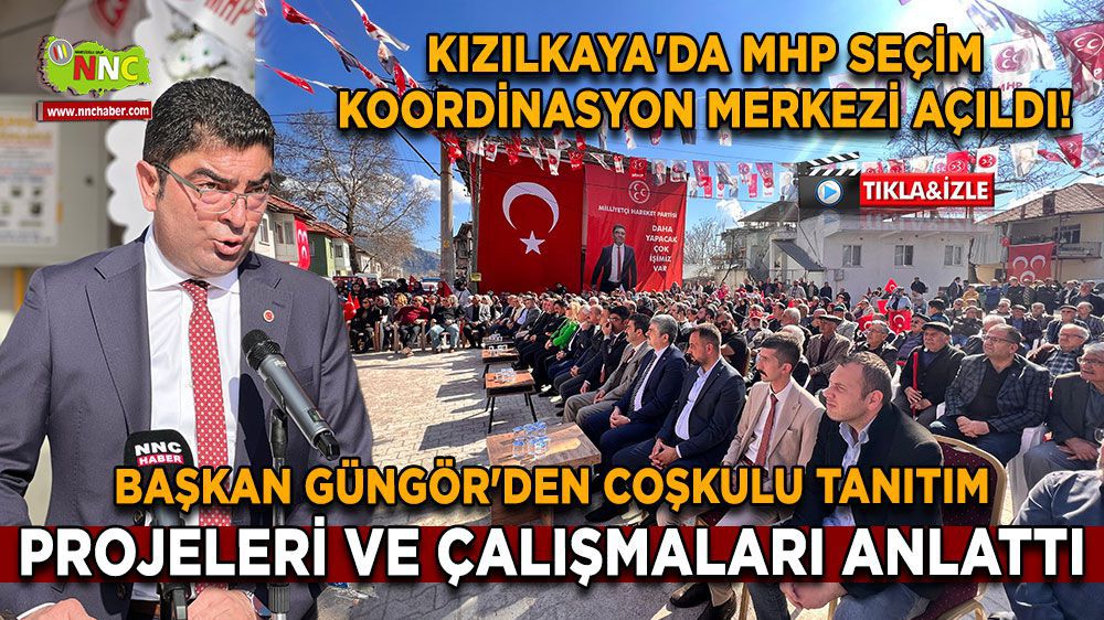 Burdur Bucak Haber - Kızılkaya'da MHP Seçim Koordinasyon Merkezi Açıldı