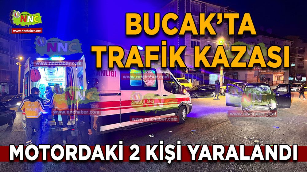 Burdur Bucak'ta Kaza: Motordaki 2 Kişi Yaralandı