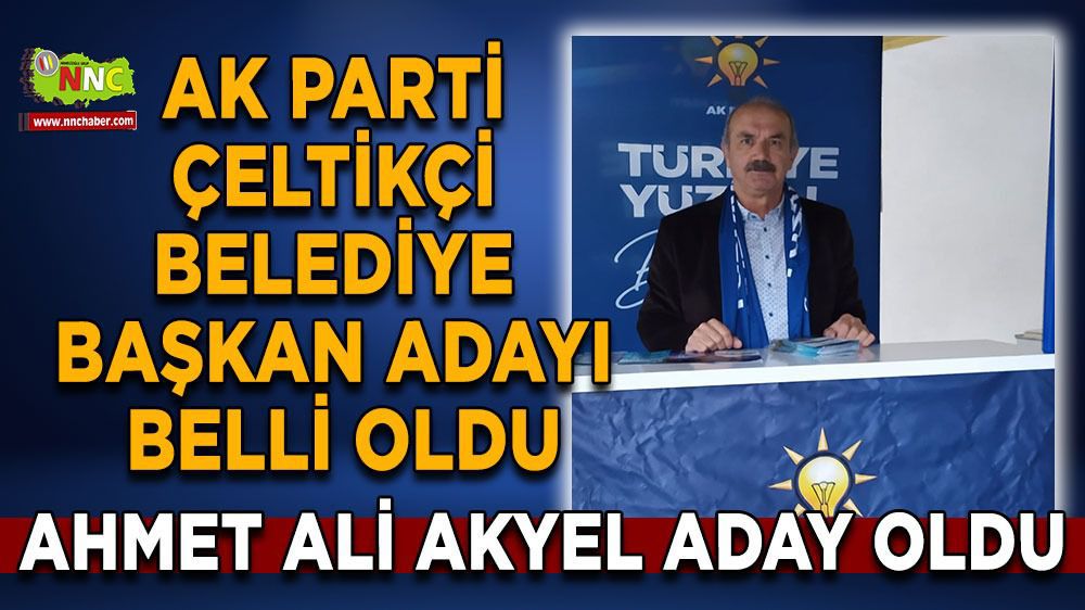 Burdur Çeltikçi Haber - AK Parti Çeltikçi Belediye başkan adayı belli oldu 