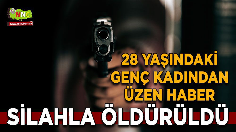 Burdur Cinayet Haberi - Burdur 'da 28 yaşındaki genç kadın öldürüldü