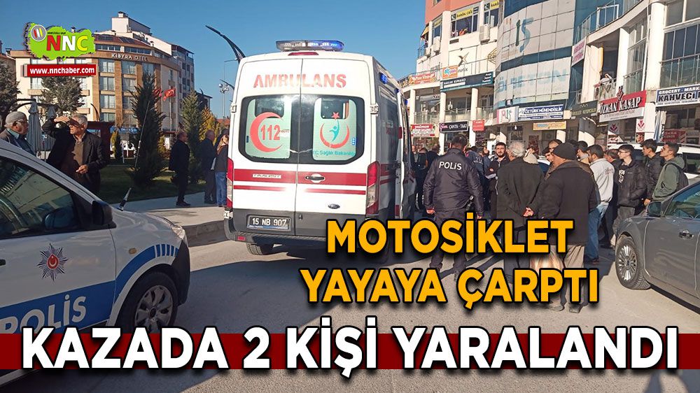 Burdur'da Motosiklet Yaya Çarpması Sonucu 2 Yaralı