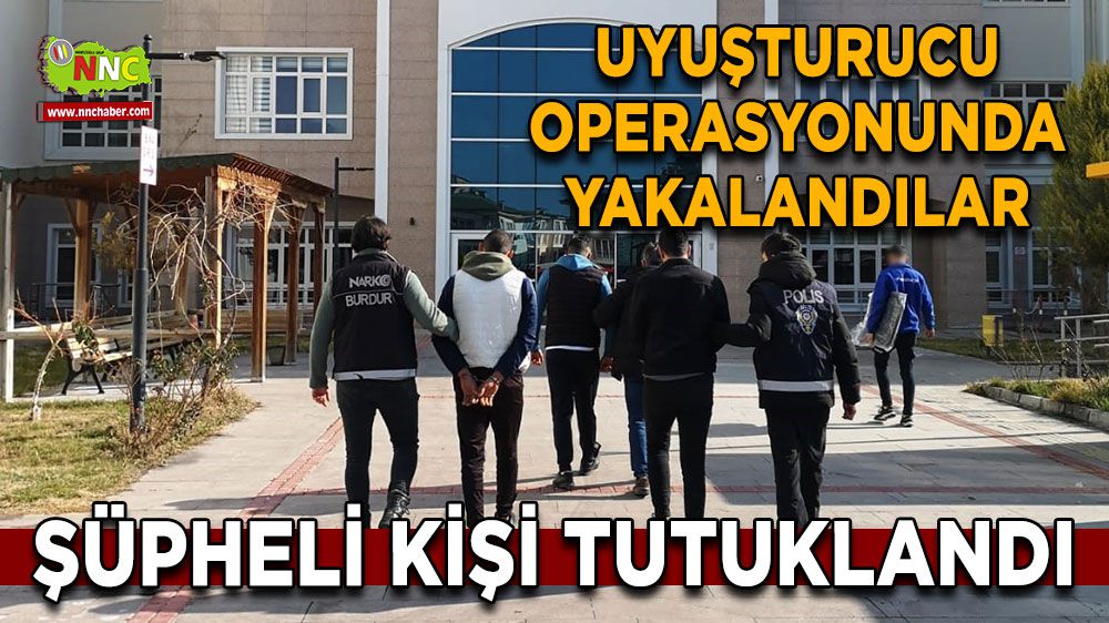 Burdur'da Uyuşturucu Operasyonu Metamfetamin Ele Geçirildi, 1 Kişi Tutuklandı