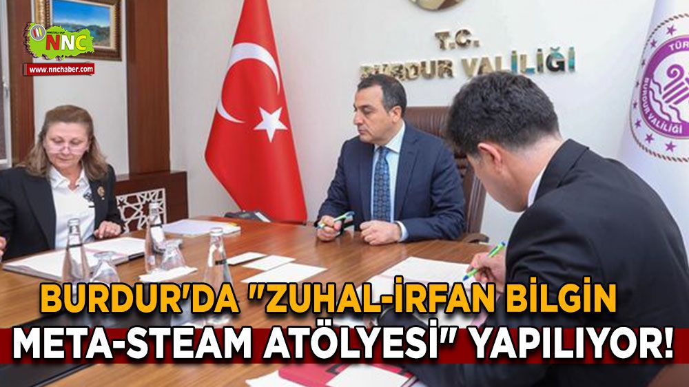 Burdur'da "Zuhal-İrfan Bilgin Meta-STEAM Atölyesi" Yapılıyor!