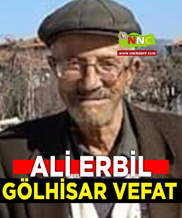 Gölhisar Vefat Ali Erbil 