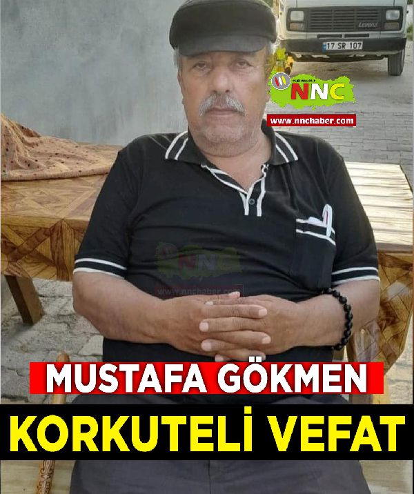Korkuteli Vefat Mustafa Gökmen