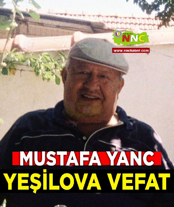 Yeşilova Vefat Mustafa Yanc