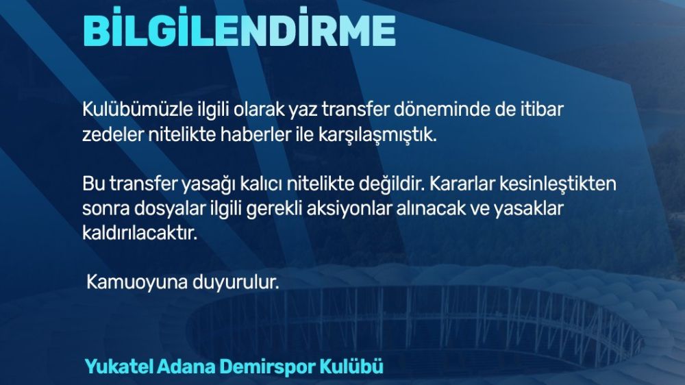 Adana Demirspor’dan o yasağa açıklama geldi