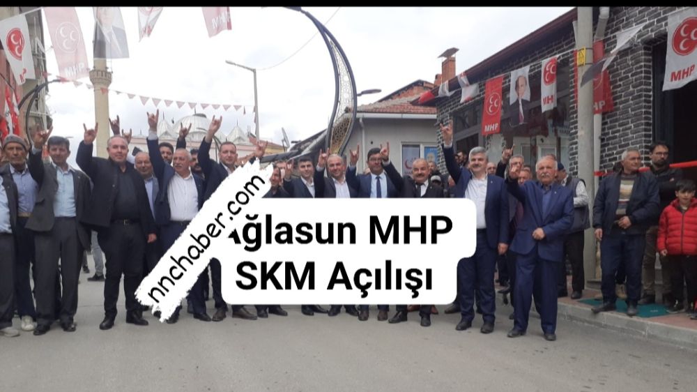 Ağlasun  MHP SKM Açılışı Yoğun Katılım ile Yapıldı.
