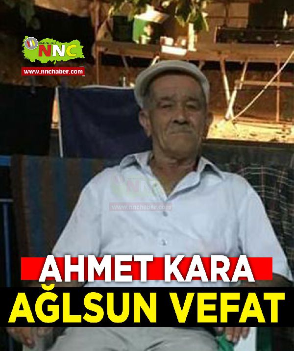 Ağlasun Vefat Ahmet Kara